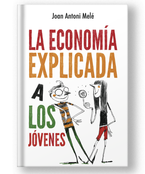 la economia explicada a los jóvenes